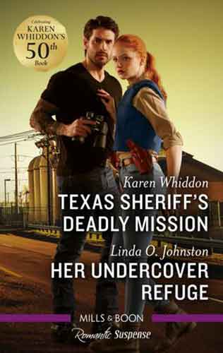 Texas Sheriff's Deadly Mission/Her Undercover Refuge