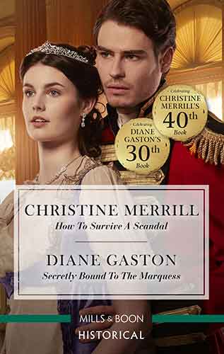 How to Survive a Scandal/Secretly Bound to the Marquess