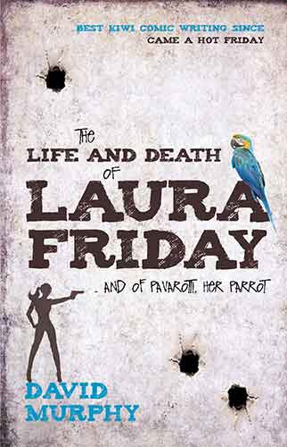 The Life and Death of Laura Friday