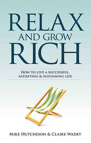 Relax and Grow Rich