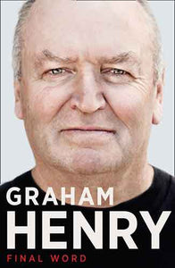 Graham Henry: Final Word