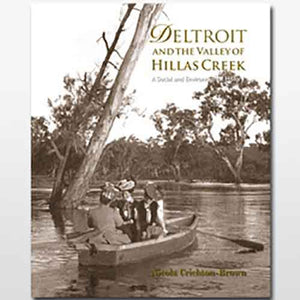 Deltroit and the Valley of Hillas Creek: A Social and Environmental History