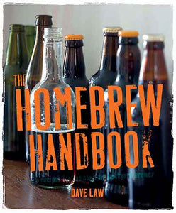 The Homebrew Handbook: 75 recipes for the aspiring backyard brewer