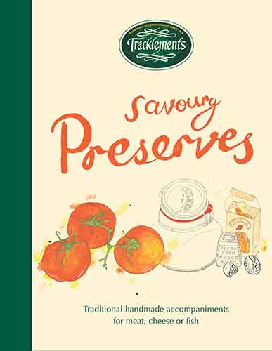 Tracklements Book of Savoury Preserves
