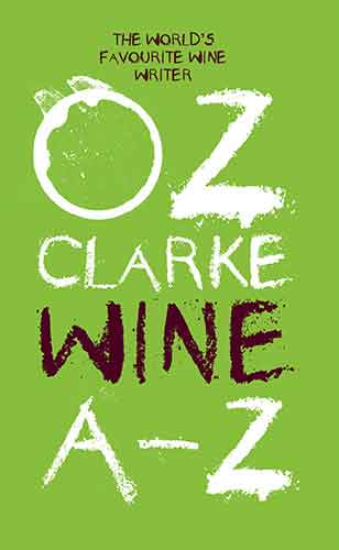 Oz Clarke Wine A-Z