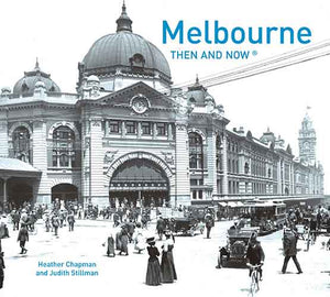 Melbourne Then and Now Compact