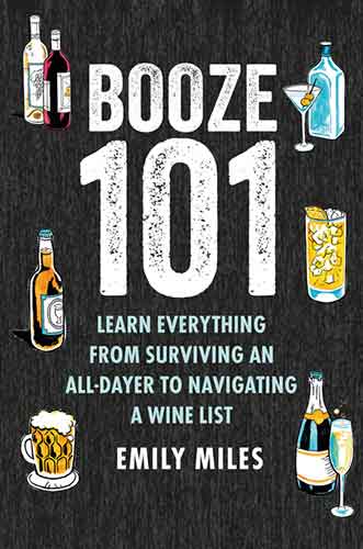 Booze Basics: A complete guide to the dos and don’ts of drinking