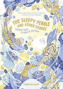 The Sleepy Pebble and Other Bedtime Stories