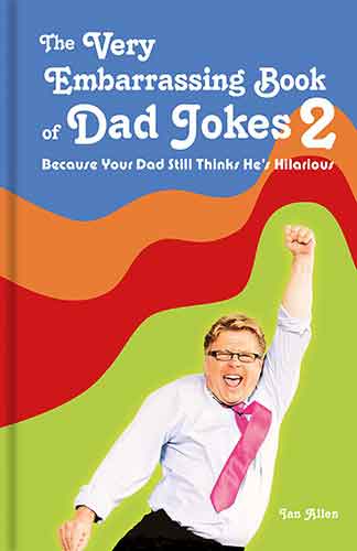 Very Embarrassing Book Of Dad Jokes 2