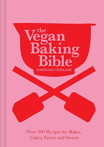 The Vegan Baking Bible