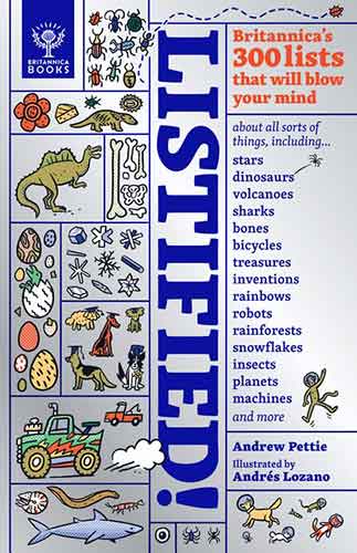 Listified!: Britannica’s 300 lists that will blow your mind