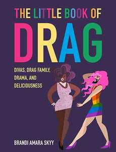 The Little Book of Drag