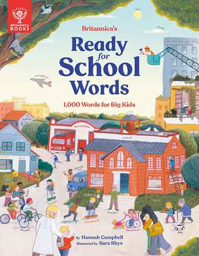 Britannica's Ready for School Words: 1,000 Words for Big Kids