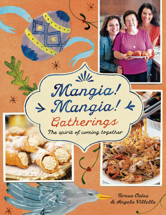 Mangia! Mangia! Gatherings: The spirit of coming together