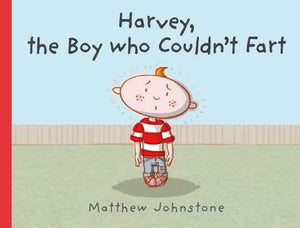 Harvey, the Boy Who Couldn't Fart