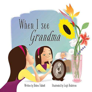 When I see Grandma