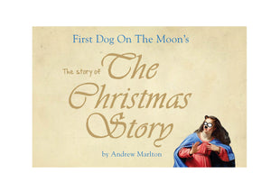 First Dog on the Moon's Christmas Story