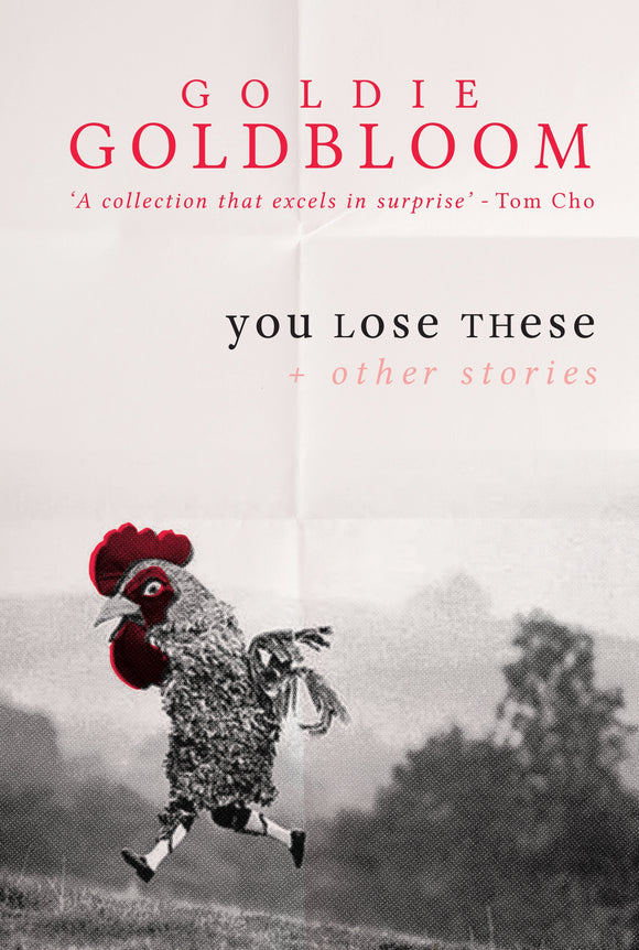 You Lose These and Other Stories