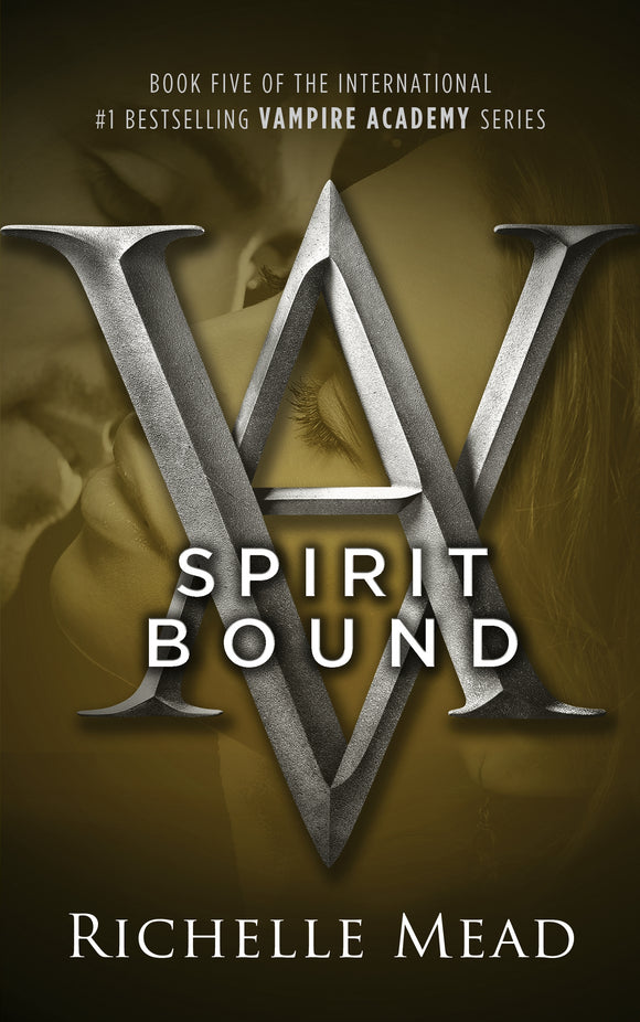 Spirit Bound: Vampire Academy Volume 5