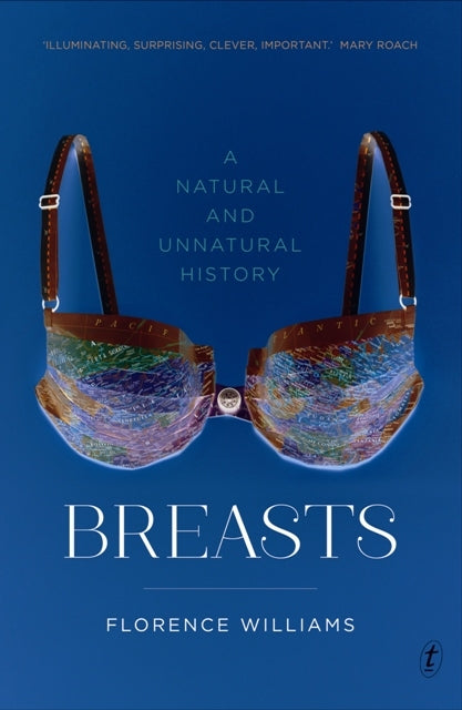 Breasts: A Natural and Unnatural History