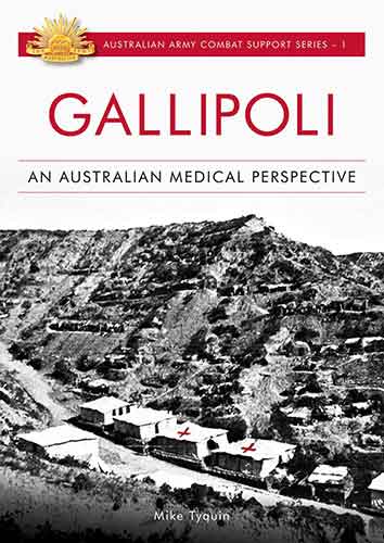 Gallipoli: An Australian Medical Perspective