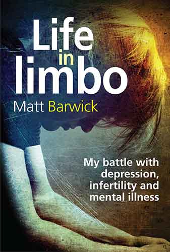 Life in Limbo: My battle with depression, infertility and mental illness.