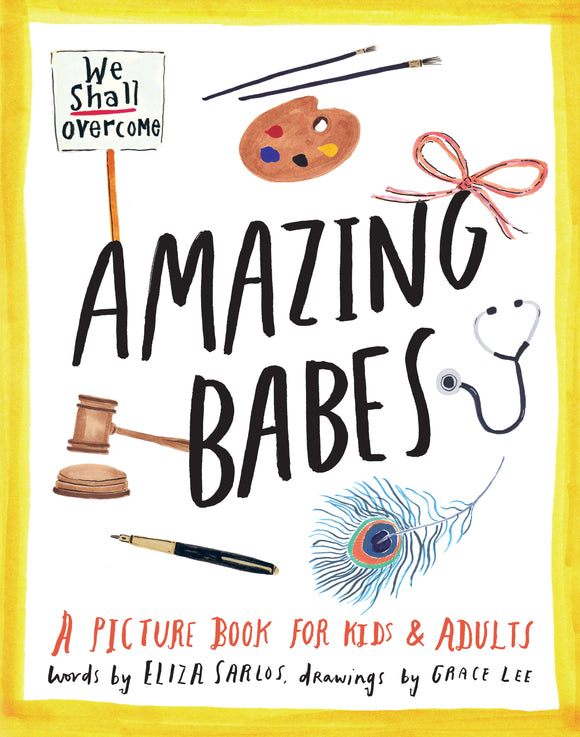 Amazing Babes: A Picture Book for Kids & Adults