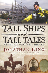 Tall Ships and Tall Tales: A Life of Dancing with History