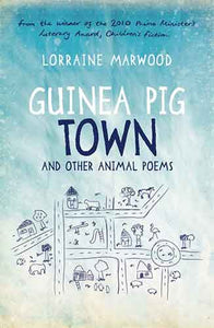 Guinea Pig Town and Other Animal Poems