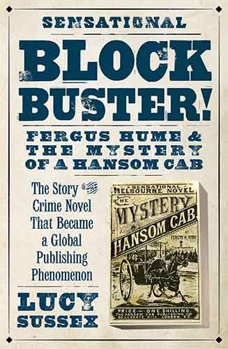 Blockbuster!: Fergus Hume and the Mystery of a Hansom Cab