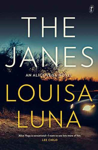 The Janes: An Alice Vega Novel