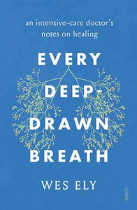 Every Deep-Drawn Breath