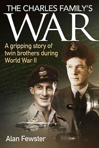 Charles Family's War: A gripping story of twin brothers during World WarII