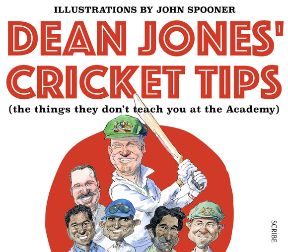 Dean Jones' Cricket Tips (the things they don't teach you at the Academy)