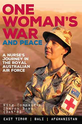 One Woman’s War and Peace: A nurse's journey in the Royal Australian Air Force