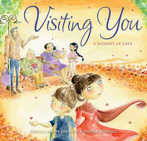 Visiting You: A Journey of Love