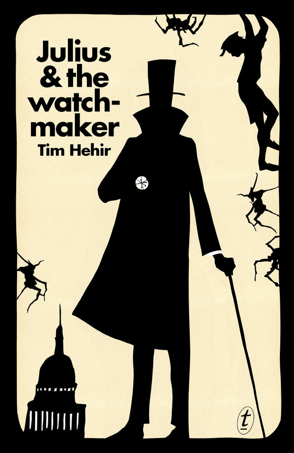 Julius and the Watchmaker: The Watchmaker Novels, Book One