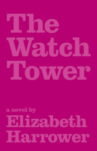 The Watch Tower: Collectors Edition: Introduction by Joan London