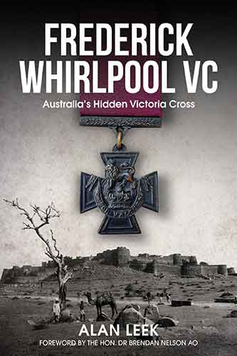 Frederick Whirlpool VC: Australia's Hidden Victoria Cross