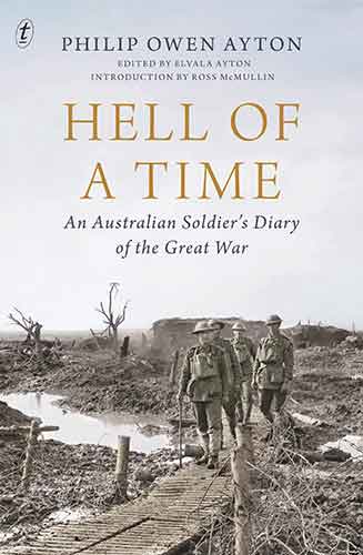 Hell of a Time: An Australian Soldier's Diary of the Great War