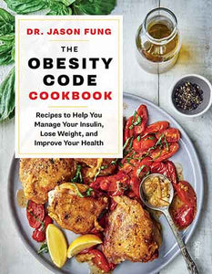 The Obesity Code Cookbook