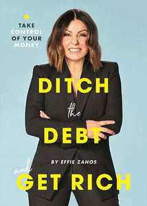 Ditch the Debt and Get Rich