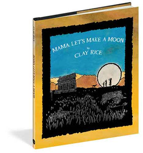 Mama, Let's Make a Moon