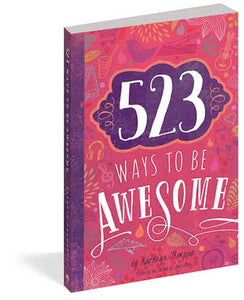 523 Ways to Be Awesome
