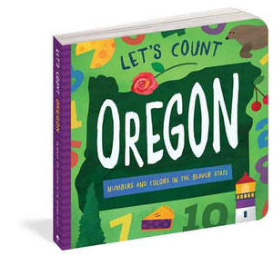 Let's Count Oregon: Numbers and Colors in the Beaver State