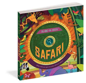 Slide-N-Seek: Safari: A sliding wheel and hidden picture book