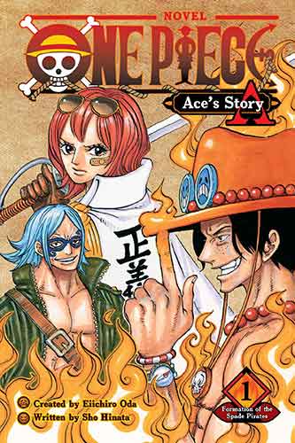 One Piece: Ace's Story, Vol. 1: Formation of the Spade Pirates