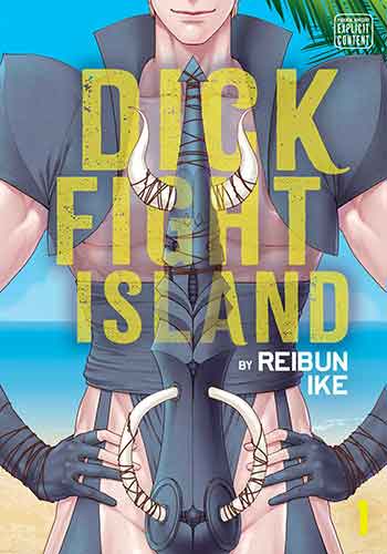 Dick Fight Island, Vol. 1