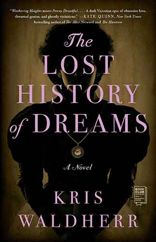 The Lost History of Dreams: A Novel