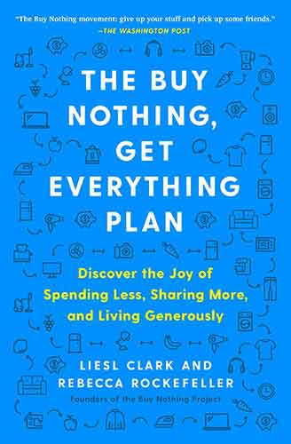 The Buy Nothing, Get Everything Plan